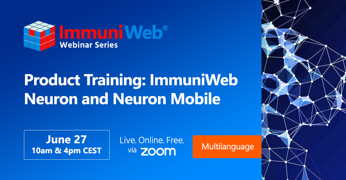 Product Training: ImmuniWeb Neuron and Neuron Mobile