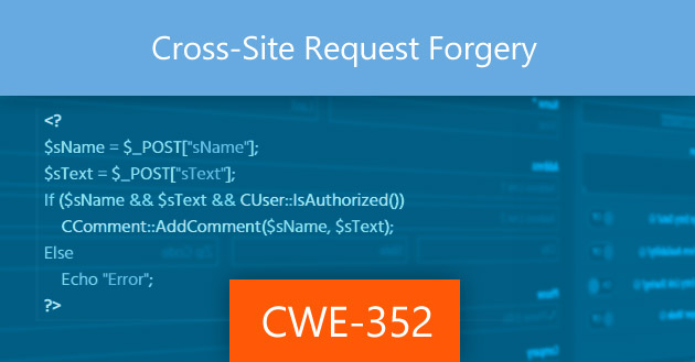 Cross-Site Request Forgery [CWE-352]