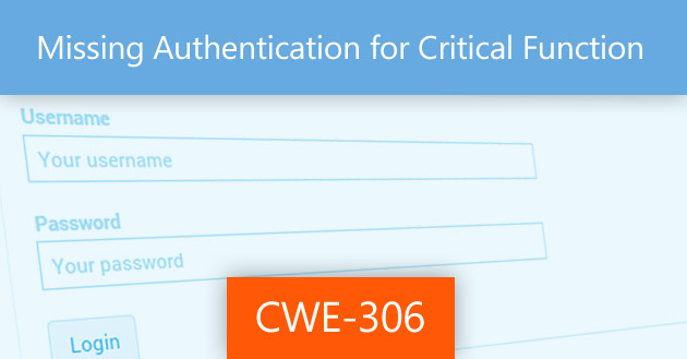 Missing Authentication for Critical Function [CWE-306]
