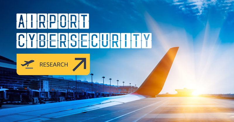 State of Cybersecurity at Top 100 Global Airports