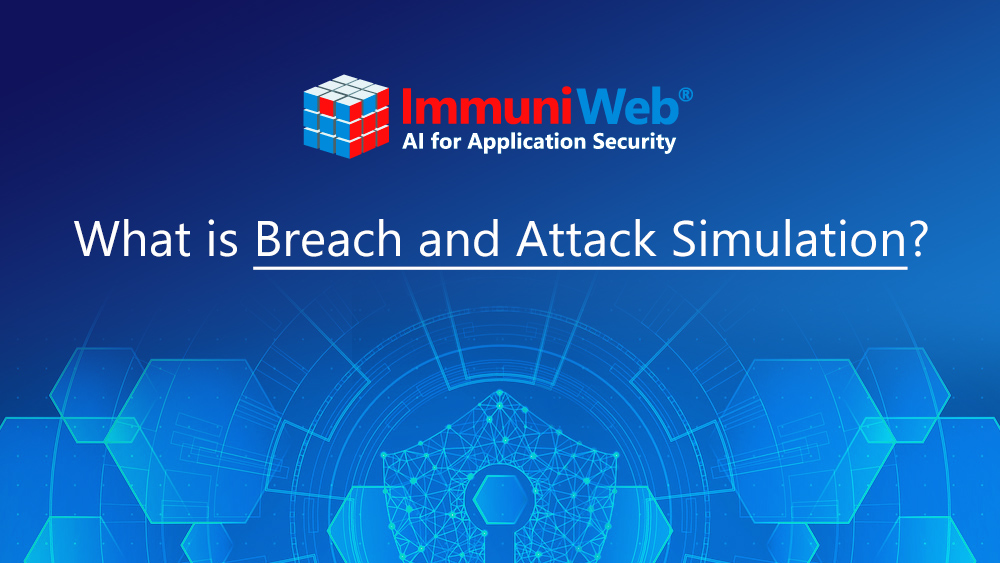 What is Breach and Attack Simulation?