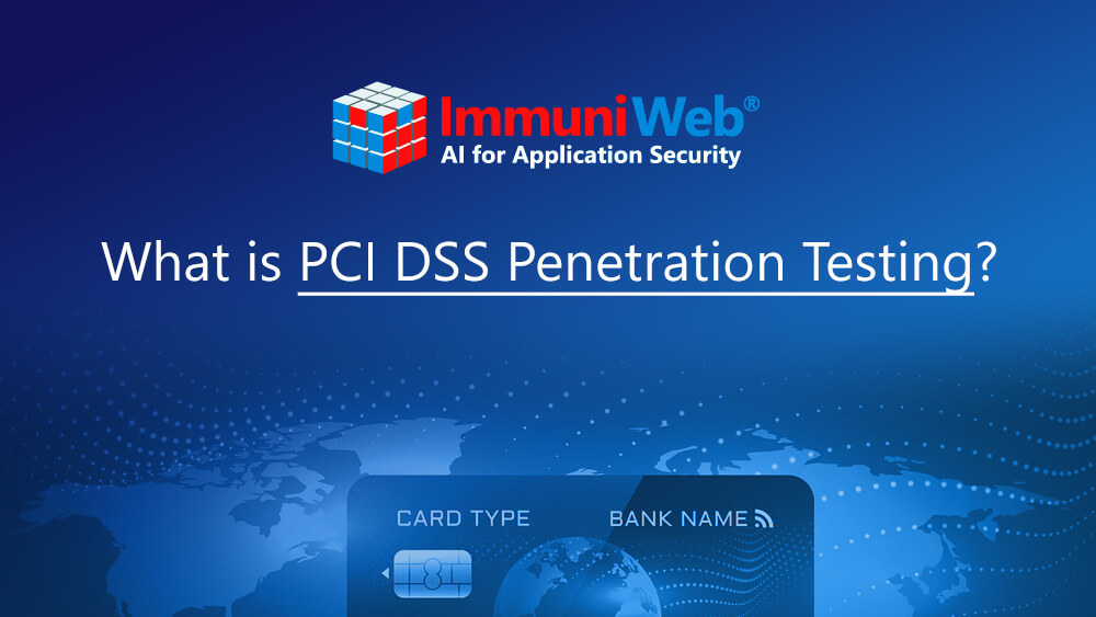 What is PCI DSS Penetration Testing?
