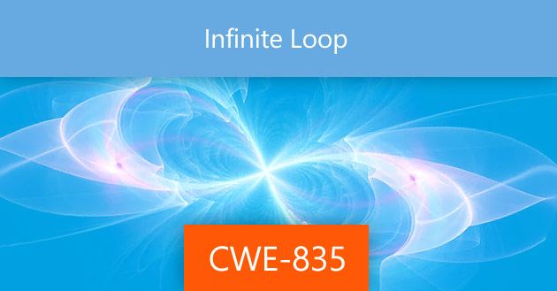 Infinite Loop [CWE-835]