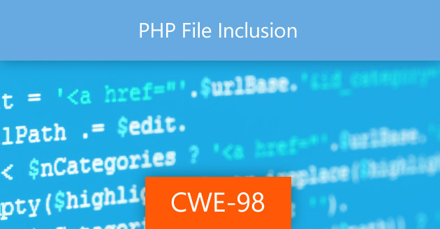 PHP File Inclusion [CWE-98]