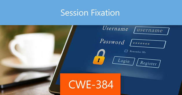 Session Fixation [CWE-384]