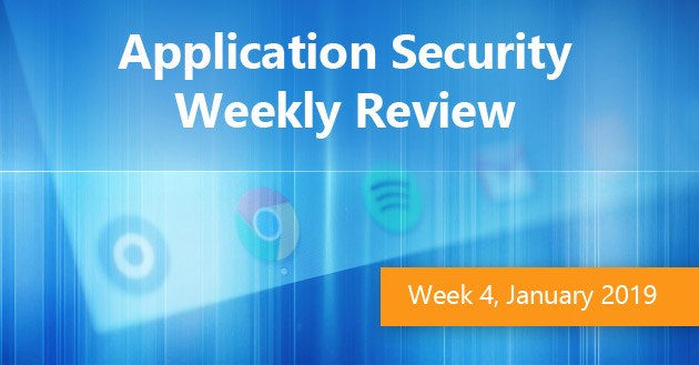 Application Security Weekly Review, Week 4 2019