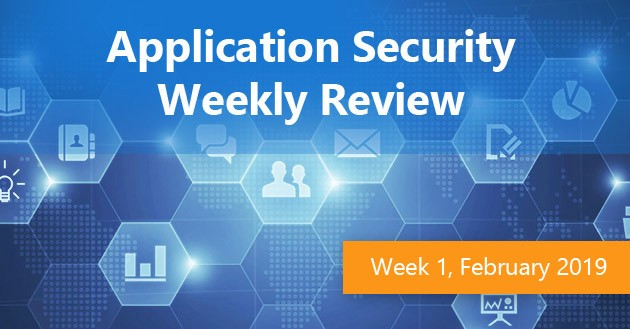 Application Security Weekly Review, Week 6 2019