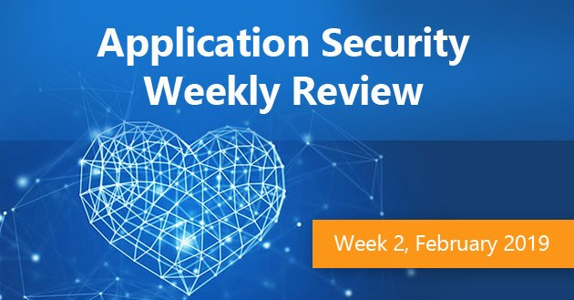 Application Security Weekly Review, Week 7 2019