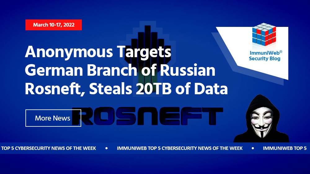 Anonymous Targets German Branch of Rosneft, Steals 20TB of Data