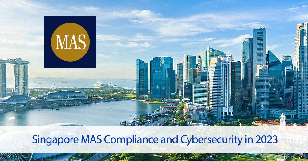 Singapore MAS Cybersecurity Compliance