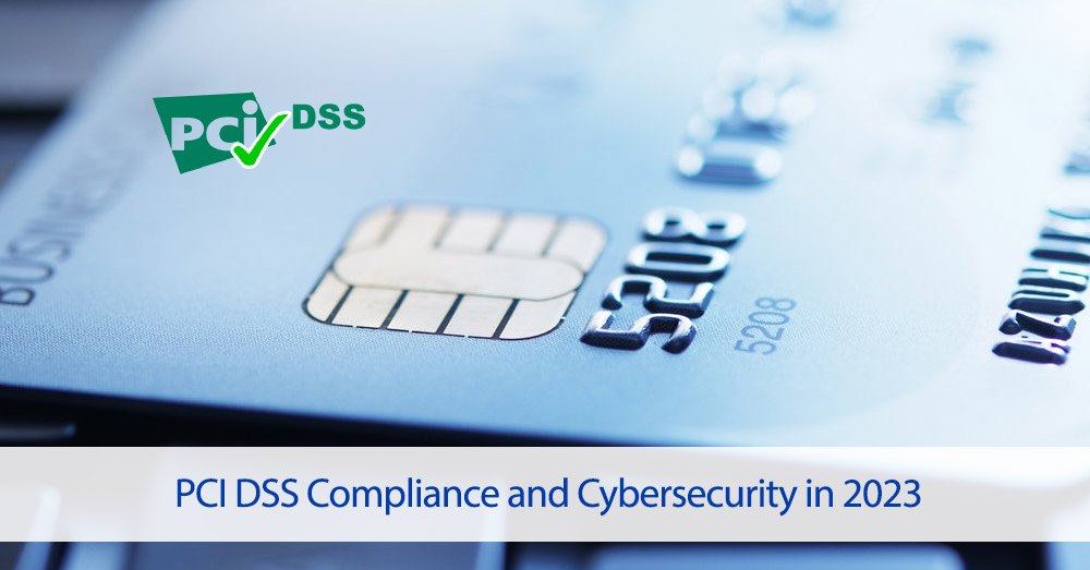PCI DSS Compliance and Cybersecurity