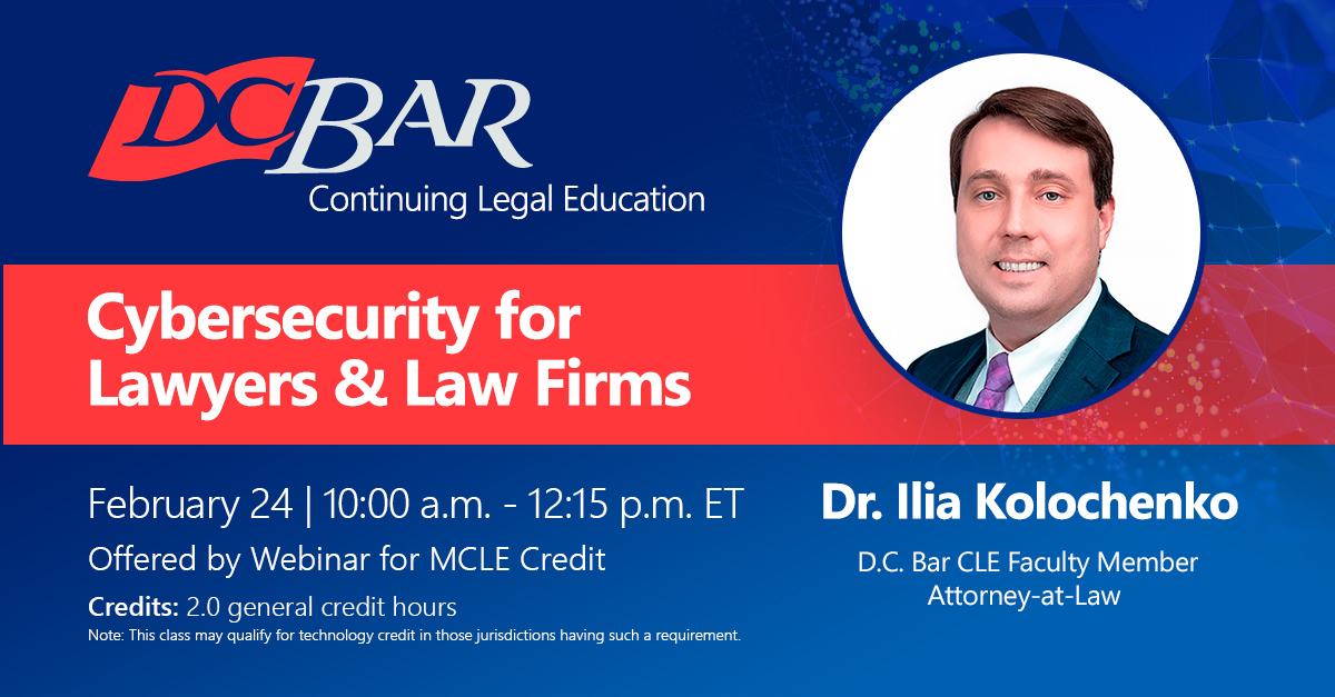 CLE Course “Cybersecurity for Lawyers & Law Firms 2025”