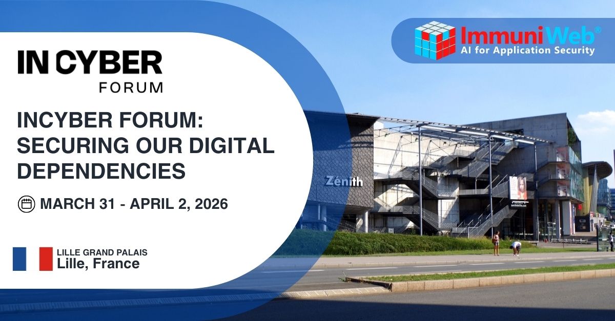 ImmuniWeb Participates at InCyber Forum Europe 2026
