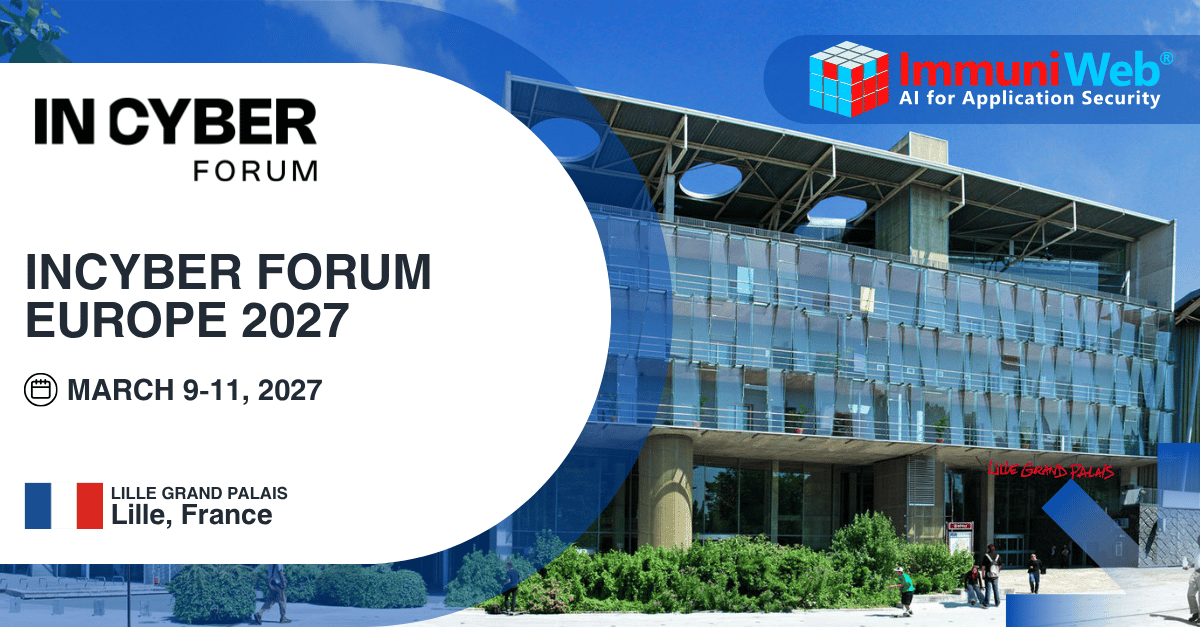 ImmuniWeb participa en el InCyber Forum Europe 2027
ImmuniWeb participa en el InCyber Forum Europe 2027