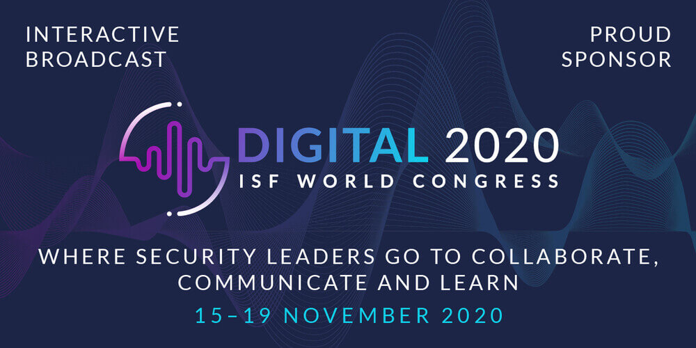 Digital 2020, the ISF World Congress