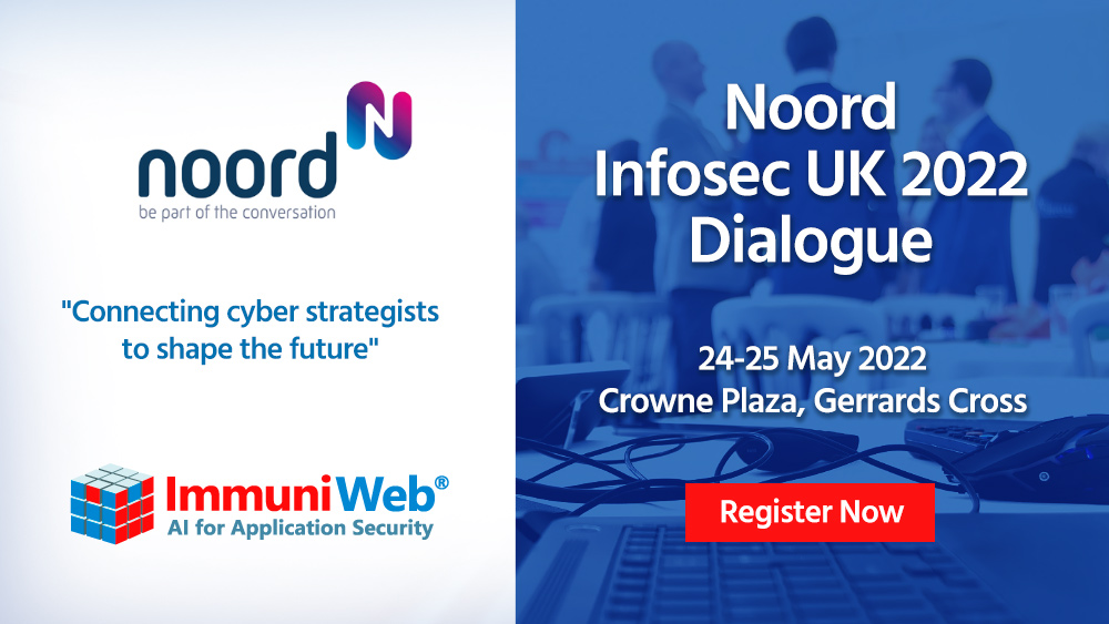 ImmuniWeb Will Participate at the Noord Infosec UK 2022 Dialogue