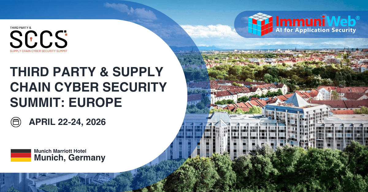 Third Party & Supply Chain Cyber Security Summit: Europe Third Party & Supply Chain Cyber Security Summit: Europe