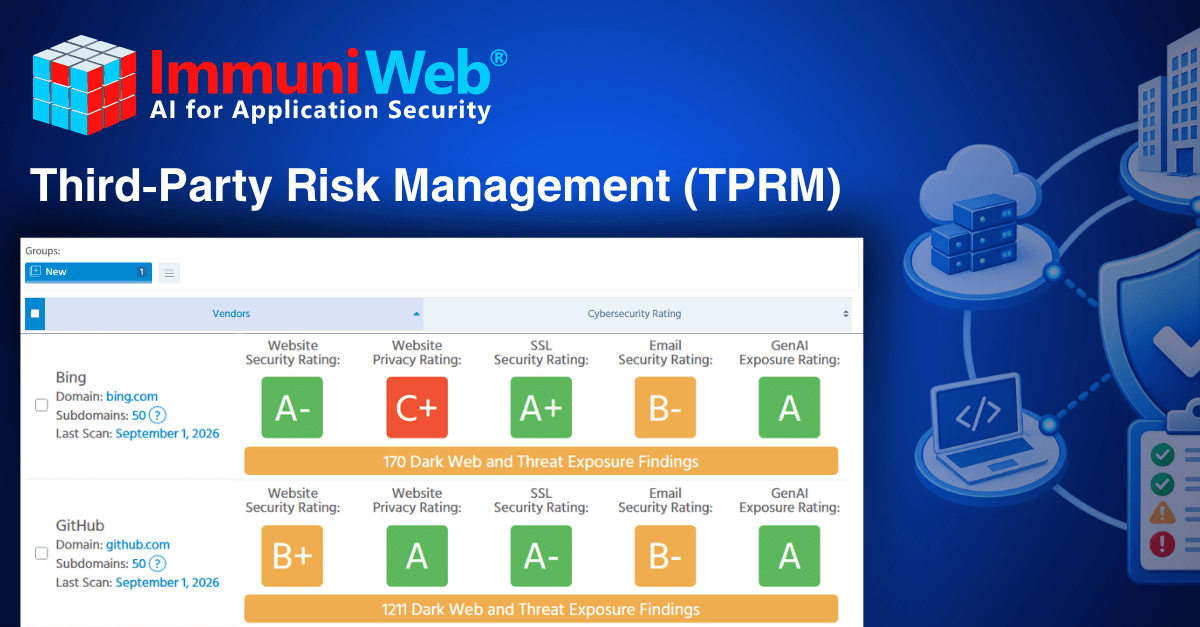 ImmuniWeb Integrates Free TPRM Into Its Flagship ImmuniWeb Discovery ImmuniWeb Integrates Free TPRM Into Its Flagship ImmuniWeb Discovery