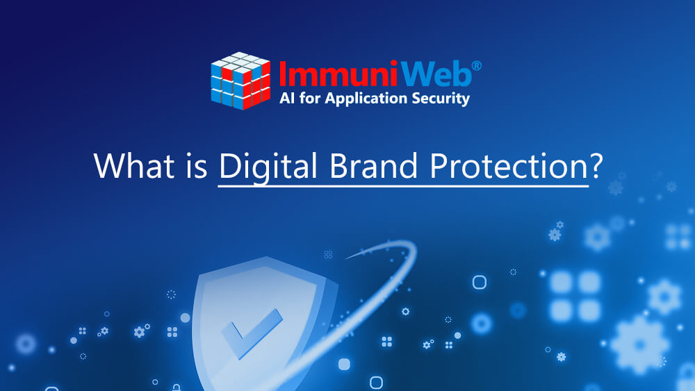 What is Digital Brand Protection? Immuni
