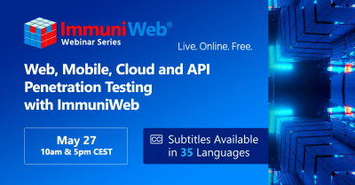Web, Mobile, Cloud and API Penetration Testing with ImmuniWeb — May Session