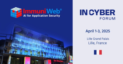 ImmuniWeb Participates at InCyber Forum Europe 2025