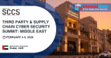 Third Party & Supply Chain Cyber Security Summit: Middle East Edition