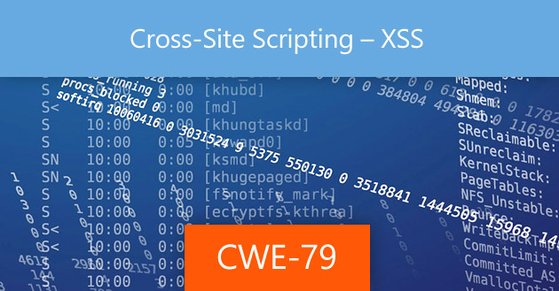 Cross-Site Scripting - XSS [CWE-79]