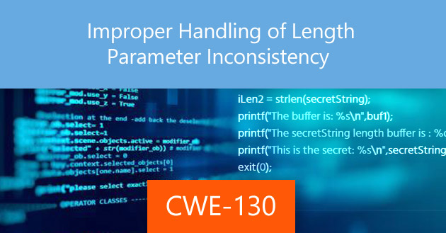 Improper Handling of Length Parameter Inconsistency [CWE-130]