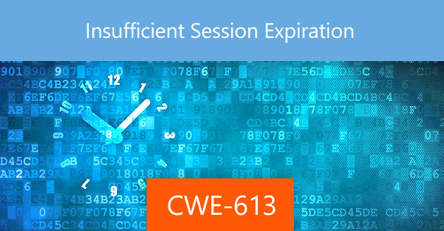 Insufficient Session Expiration [CWE-613]
