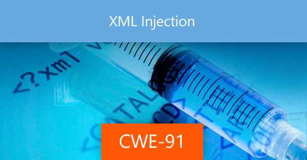 XML Injection [CWE-91]